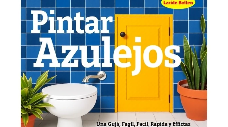 Pintar Azulejos: Una Guía Fácil, Rápida y Eficaz